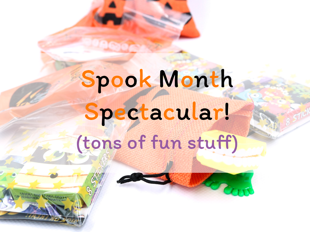 Spook Month Spectacular!